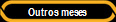 Outros meses