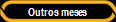 Outros meses